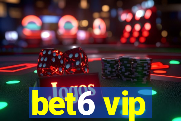 bet6 vip